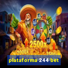 plataforma 244 bet